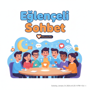 Eğlenceli Sohbet